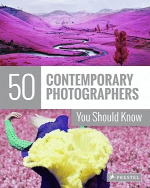Bild des Verkufers fr 50 Contemporary Photographers You Should Know zum Verkauf von GreatBookPrices
