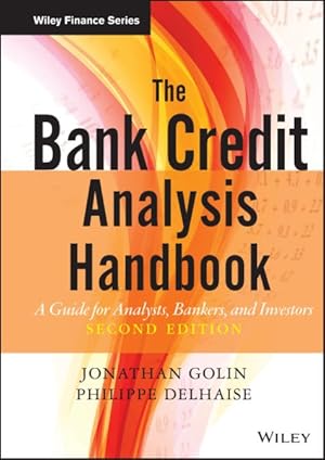 Imagen del vendedor de Bank Credit Analysis Handbook : A Guide For Analysts, Bankers and Investors a la venta por GreatBookPrices
