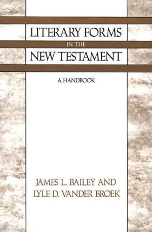 Imagen del vendedor de Literary Forms in the New Testament : A Handbook a la venta por GreatBookPrices