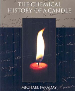 Immagine del venditore per Chemical History of a Candle venduto da GreatBookPrices