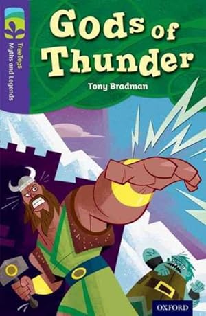 Seller image for Oxford Reading Tree Treetops Myths and Legends: Level 11: Gods of Thunder for sale by GreatBookPrices