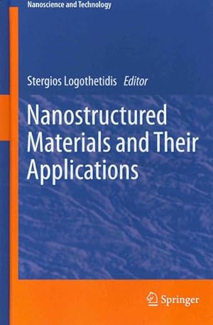 Bild des Verkufers fr Nanostructured Materials and Their Applications zum Verkauf von GreatBookPrices