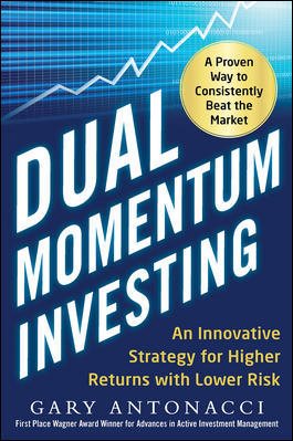 Seller image for Dual Momentum Investing : An Innovative Strategy for Higher Returns With Lower Risk for sale by GreatBookPrices