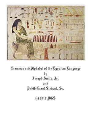 Imagen del vendedor de Grammar and Alphabet of the Egyptian Language a la venta por GreatBookPrices