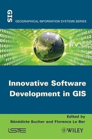 Bild des Verkufers fr Innovative Software Development in GIS zum Verkauf von GreatBookPrices