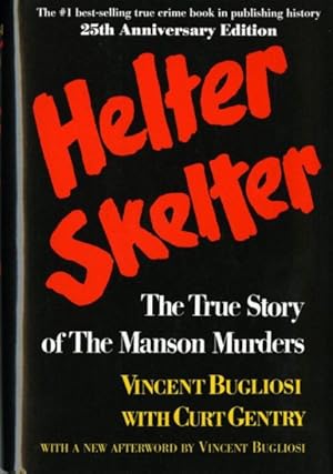 Imagen del vendedor de Helter Skelter : The True Story of the Manson Murders a la venta por GreatBookPrices