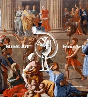 Image du vendeur pour Street Art Fine Art mis en vente par GreatBookPrices