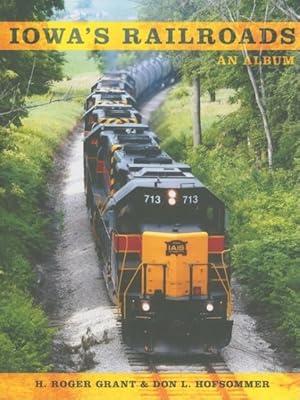 Seller image for Iowa's Railroads : An Album for sale by GreatBookPrices