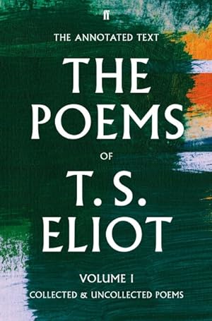 Seller image for Poems of T. S. Eliot : Collected and Uncollected Poems for sale by GreatBookPrices