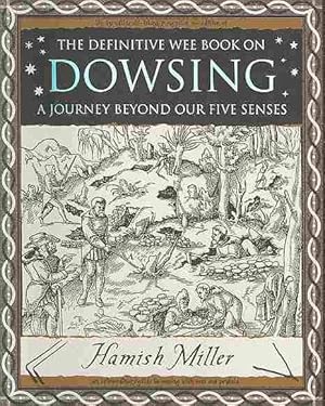 Imagen del vendedor de Dowsing : A Journey Beyond Our Five Senses a la venta por GreatBookPrices