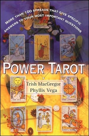 Seller image for Power Tarot : More Than 100 Spreads That Give Specific Answers to Your Most Important Questions for sale by GreatBookPrices
