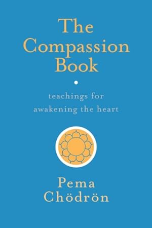 Seller image for Compassion Book : Teachings for Awakening the Heart for sale by GreatBookPrices