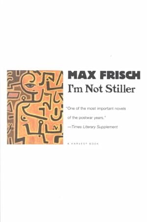 Seller image for I'm Not Stiller for sale by GreatBookPrices