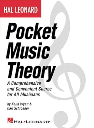 Imagen del vendedor de Hal Leonard Pocket Music Theory : A Comprehensive and Convenient Source for All Musicians a la venta por GreatBookPrices