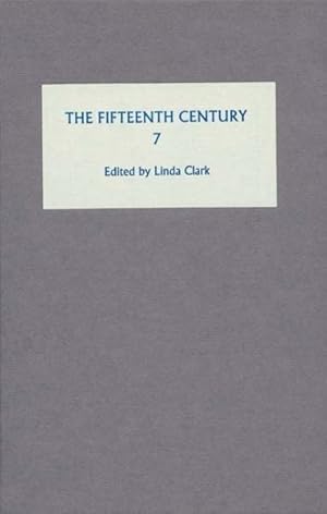 Imagen del vendedor de Fifteenth Century VII : Conflicts, Consequences and the Crown in the Late Middle Ages a la venta por GreatBookPrices