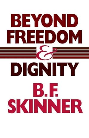 Immagine del venditore per Beyond Freedom & Dignity venduto da GreatBookPrices