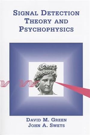 Seller image for Signal Detection Theory and Psychophysics for sale by GreatBookPrices