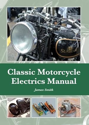 Seller image for Classic Motorcycle Electrics Manual for sale by GreatBookPrices