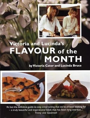 Immagine del venditore per Victoria & Lucinda's Flavour of the Month : A Year of Food and Flowers venduto da GreatBookPrices