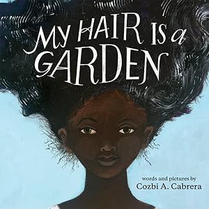 Seller image for My Hair Is a Garden for sale by GreatBookPrices