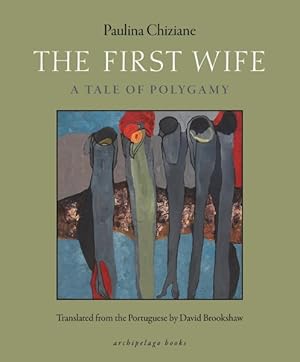 Seller image for First Wife : A Tale of Polygamy for sale by GreatBookPrices