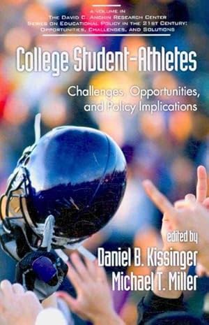 Image du vendeur pour College Student-Athletes : Challenges, Opportunities, and Policy Implications mis en vente par GreatBookPrices