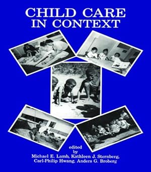 Seller image for Child Care in Context : Cross-Cultural Perspectives for sale by GreatBookPrices