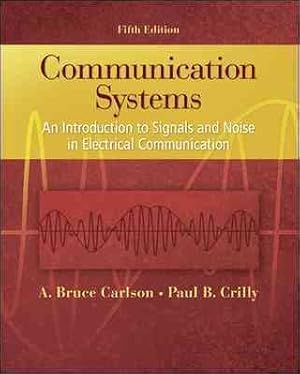 Seller image for Communication Systems : An Introduction to Signals and Noise in Electrical Communication for sale by GreatBookPrices