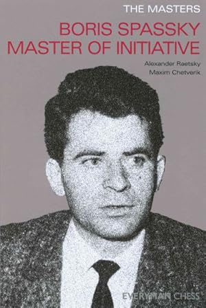 Seller image for Masters : Boris Spassky Master of Initiative for sale by GreatBookPrices