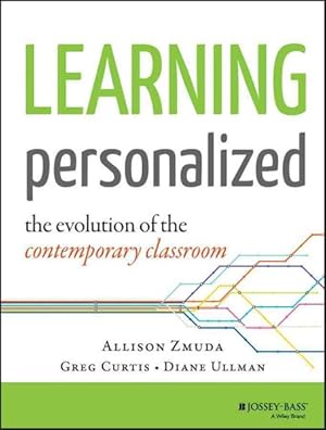 Seller image for Learning Personalized : The Evolution of the Contemporary Classroom for sale by GreatBookPrices