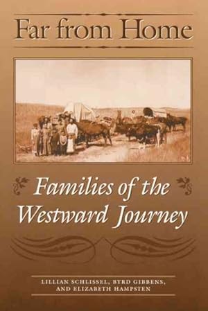 Seller image for Far from Home : Families of the Westward Journey for sale by GreatBookPrices