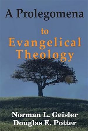 Imagen del vendedor de Prolegomena to Evangelical Theology a la venta por GreatBookPrices