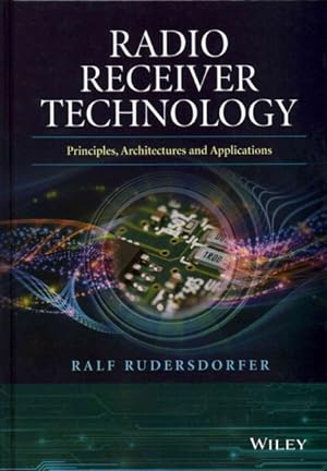 Immagine del venditore per Radio Receiver Technology : Principles, Architectures and Applications venduto da GreatBookPrices
