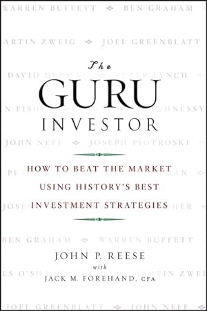 Image du vendeur pour Guru Investor : How to Beat the Market Using History's Best Investment Strategies mis en vente par GreatBookPrices