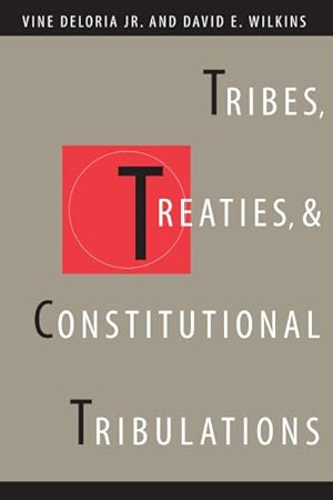 Seller image for Tribes, Treaties, and Constitutional Tribulations for sale by GreatBookPrices