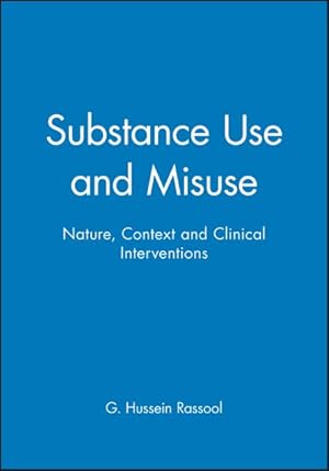 Seller image for Substance Use and Misuse : Nature, Context, and Clinical Interventions for sale by GreatBookPrices