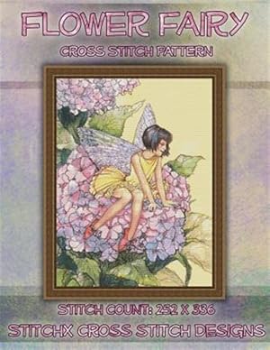 Immagine del venditore per Flower Fairy Cross Stitch Pattern venduto da GreatBookPrices