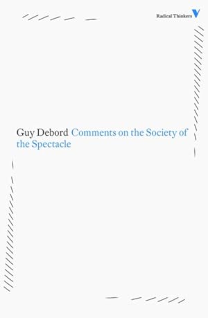 Immagine del venditore per Comments on the Society of the Spectacle venduto da GreatBookPrices