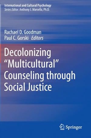 Immagine del venditore per Decolonizing Multicultural Counseling Through Social Justice venduto da GreatBookPrices