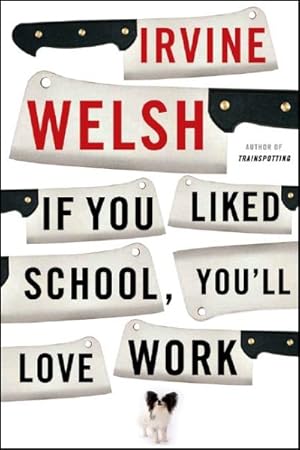 Seller image for If You Liked School, You'll Love Work for sale by GreatBookPrices