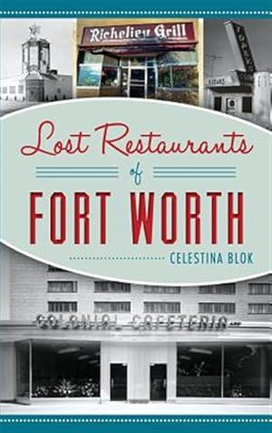 Seller image for Lost Restaurants of Fort Worth for sale by GreatBookPrices