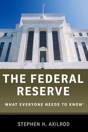 Imagen del vendedor de Federal Reserve : What Everyone Needs to Know a la venta por GreatBookPrices