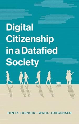 Seller image for Digital Citizenship in a Datafied Society for sale by GreatBookPrices