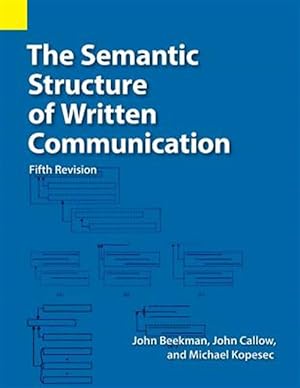Image du vendeur pour The Semantic Structure of Written Communication mis en vente par GreatBookPrices