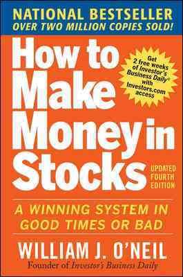 Seller image for How to Make Money in Stocks : A Winning System in Good Times or Bad for sale by GreatBookPrices