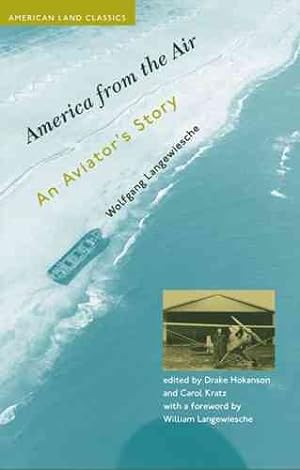 Image du vendeur pour America from the Air : An Aviator's Story mis en vente par GreatBookPrices