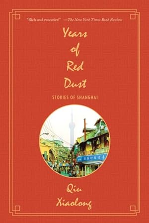 Immagine del venditore per Years of Red Dust : Stories of Shanghai venduto da GreatBookPrices