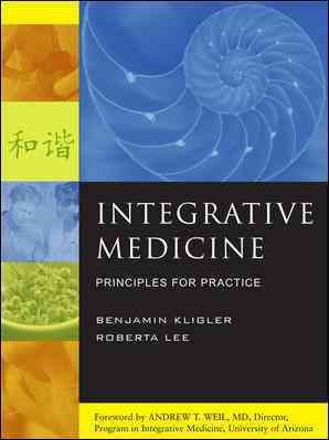 Immagine del venditore per Integrative Medicine : Principles for Practice venduto da GreatBookPrices