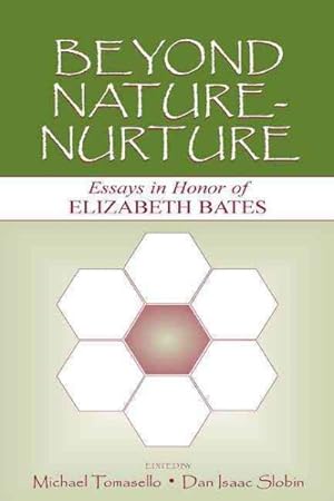 Imagen del vendedor de Beyond Nature-Nurture : Essays in Honor of Elizabeth Bates a la venta por GreatBookPrices