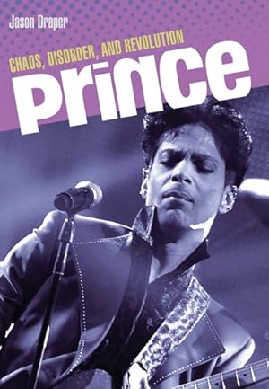 Imagen del vendedor de Prince : Chaos, Disorder, and Revolution a la venta por GreatBookPrices